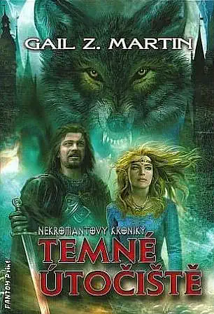 Temné útočiště - Gail Z. Martin