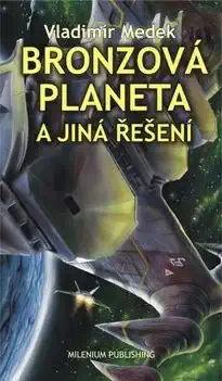 Bronzová planeta - Vladimír Medek