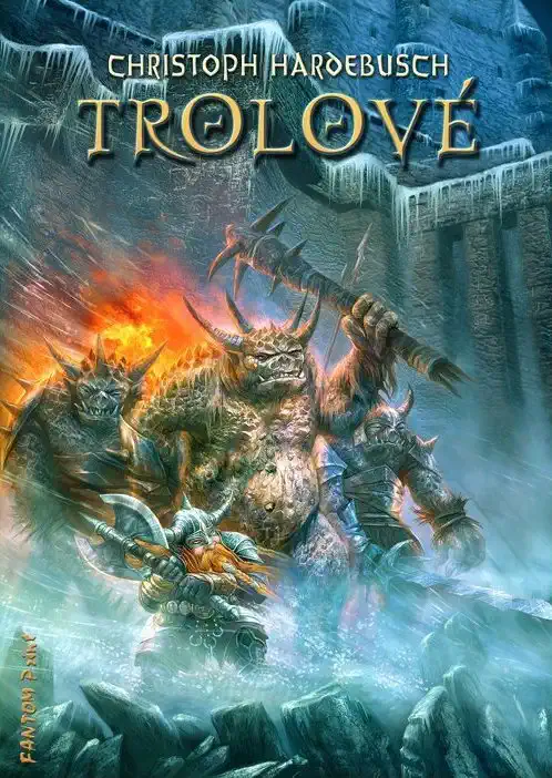 Trolové - Christoph Hardebusch