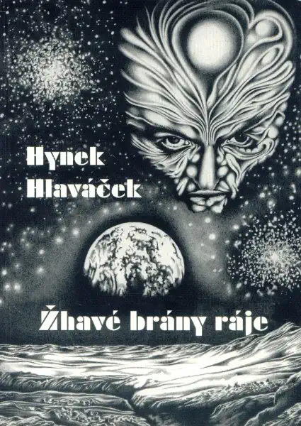 Žhavé brány ráje - Hynek Hlaváček