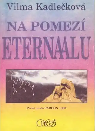 Na pomezí Eternaalu - Vilma Kadlečková