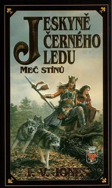 Jeskyně černého ledu - Meč stínů - J.V. Jones