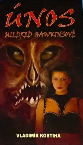 Únos Mildred Hawkinsové - Vladimír Kostiha