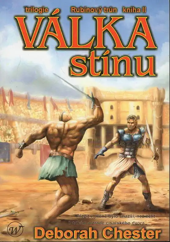 Válka stínu - Rubínový trůn, kniha II - Deborah Chester