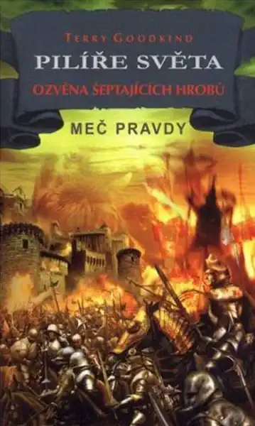 Pilíře světa - Ozvěna šeptajících hrobů - Terry Goodkind