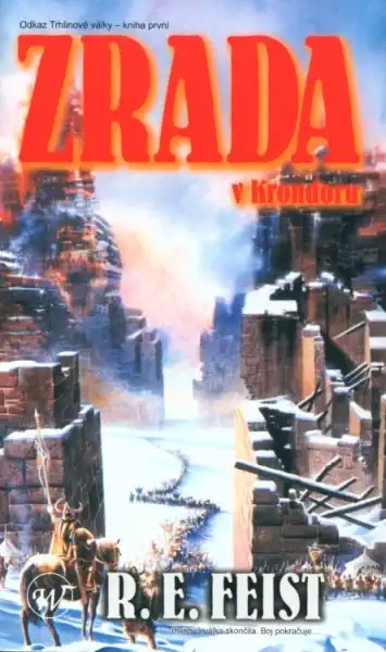 Zrada v Krondoru - R.E. Feist /bazarové zboží/