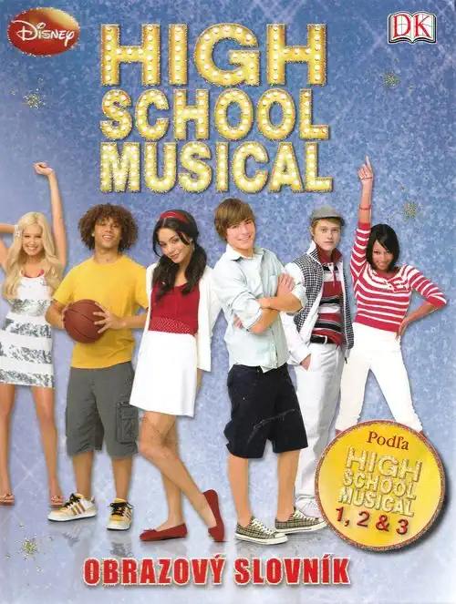High School Musical - Obrazový slovník - 2008 Disney Enterprises, Inc. /bazarové zboží/
