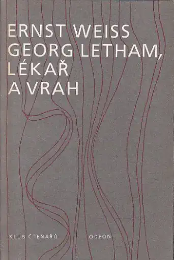 Georg Letham, lékař a vrah - Ernst Weiss /bazarové zboží/