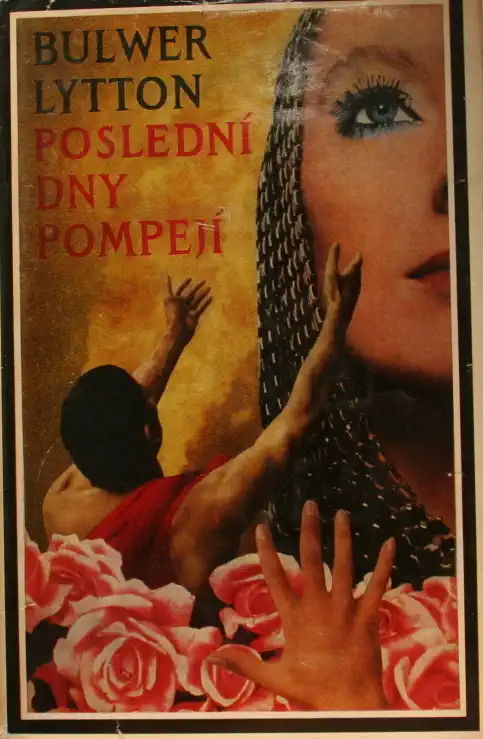 Poslední dny Pompejí - Bulwer Lytton /bazarové zboží/