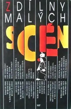 Z dílny malých scén - Vladimír Just /bazarové zboží/