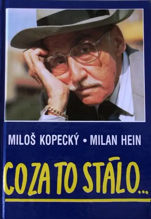 Co za to stálo - Miloš Kopecký, Milan Hein /bazarové zboží/
