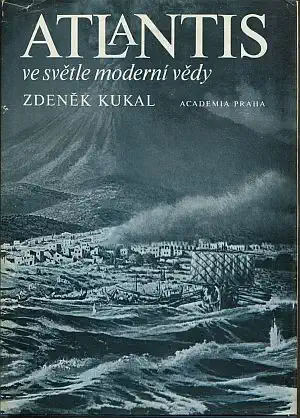 Atlantis ve světle moderní doby - Zdeněk Kukal /bazarové zboží/