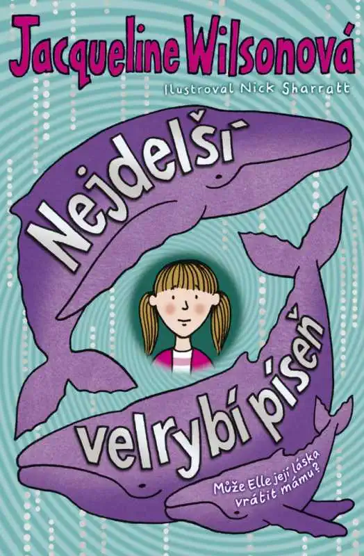 Nejdelší velrybí píseň - Jacqueline Wilsonová /bazarové zboží/
