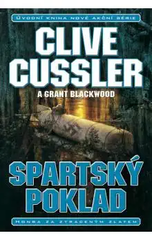 Spartský poklad - Clive Cussler a Grant Blackwood /bazarové zboží/