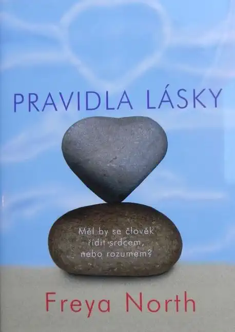Pravidla lásky - Freya North /bazarové zboží/