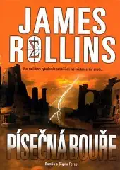 Písečná bouře - James Rollins - 1. vydání /bazarové zboží/