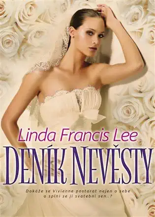 Deník nevěsty - Linda Francis Lee /bazarové zboží/