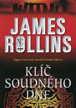 Klíč soudného dne - James Rollins /pevná vazba//bazarové zboží/