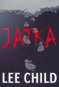 Jatka - Lee Child /bazarové zboží/