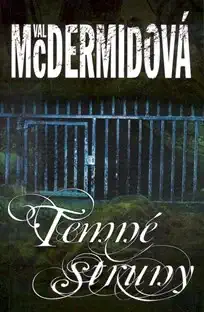 Temné struny - Val McDermidová /bazarové zboží/