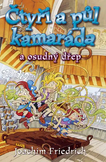 Čtyři a půl kamaráda a osudný dřep - Jochim Friedrich /bazarové zboží/