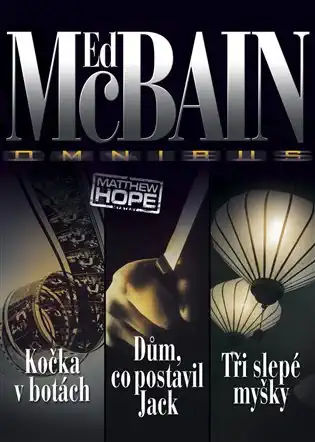 Kočka v botách / Dům, co postavil Jack / Tři slepé myšky - Ed McBain /bazarové zboží/