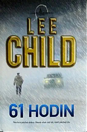 61 hodin - Lee Child /bazarové zboží/