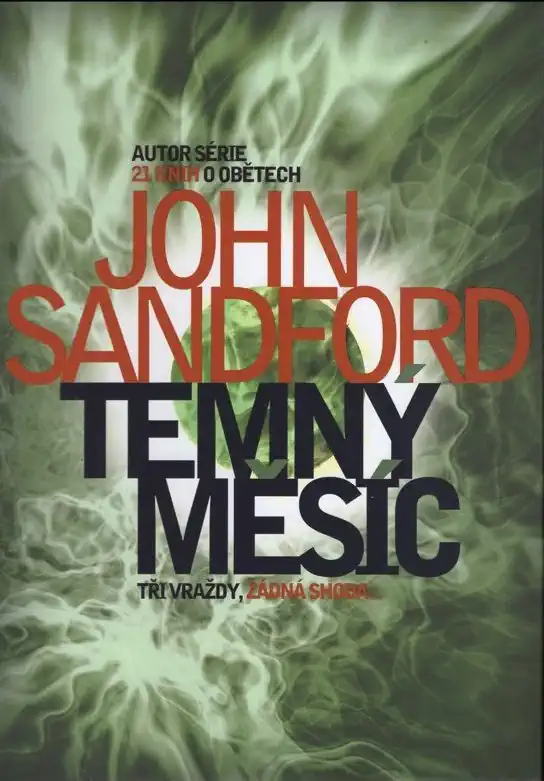 Temný měsíc - John Sandford /bazarové zboží/