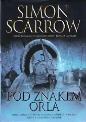 Pod znakem orla - Simon Scarrow /brožovaná//bazarové zboží/