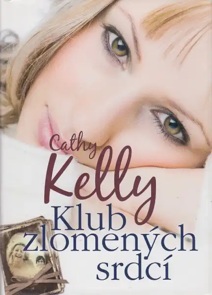Klub zlomených srdcí - Cathy Kelly /bazarové zboží/