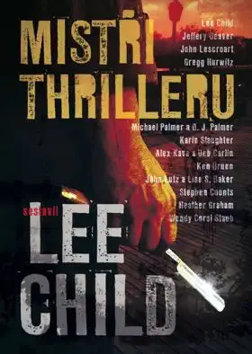 Mistři thrilleru - Lee Child /bazarové zboží/