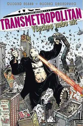 Transmetropolitan 7 - Všechno, nebo nic - Warren Ellis & Darick Robertson /bazarové zboží/