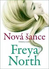 Nová šance - Freya North /bazarové zboží/
