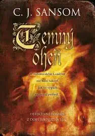 Temný oheň - C.J. Sansom /brožovaná//bazarové zboží/
