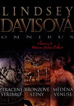 Ztracené stříbro / Bronzové stíny / Měděná Venuše - Lindsey Davisová /bazarové zboží/