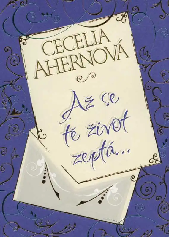 Až se tě život zeptá... - Cecelia Ahernová /bazarové zboží/