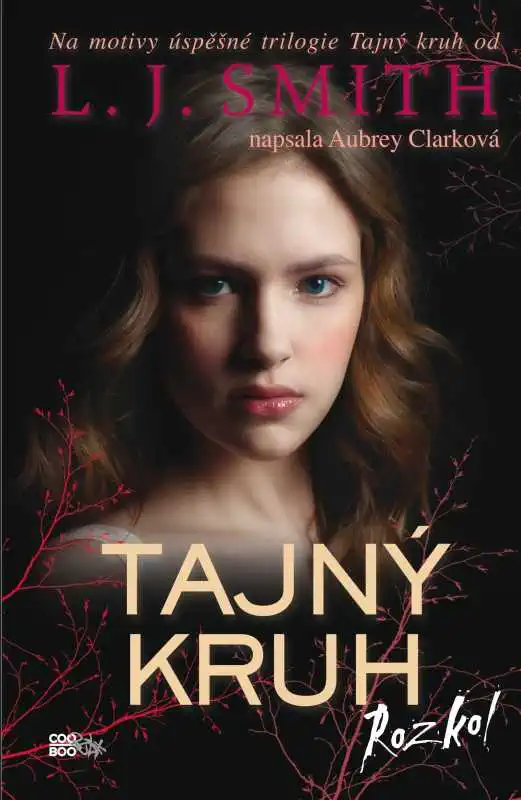 Tajný kruh - Rozkol - L.J. Smith a Aubrey Clarková