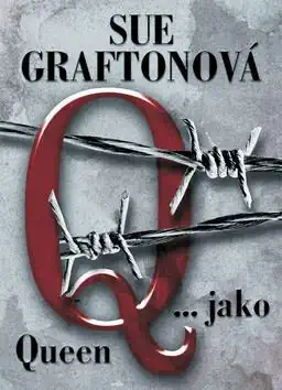 Q... jako Queen - Sue Graftonová ( bazarové zboží )