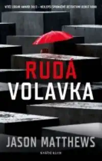 Rudá volavka - Jason Matthews /bazarové zboží/