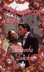 Nebezpečná láska - Amanda Quick /bazarové zboží/