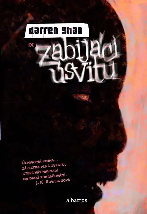 Zabijáci úsvitu - Darren Shan /bazarové zboží/