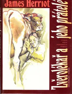 Zvěrolékař a jeho přátelé - James Herriot /bazarové zboží/