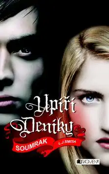 Upíří deníky - Soumrak - L.J. Smith