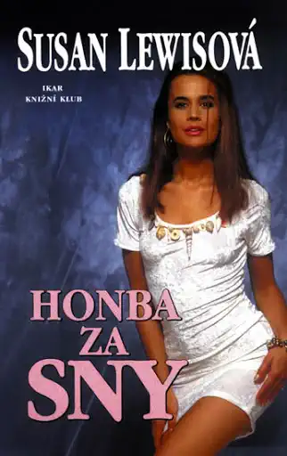 Honba za sny - Susan Lewisová