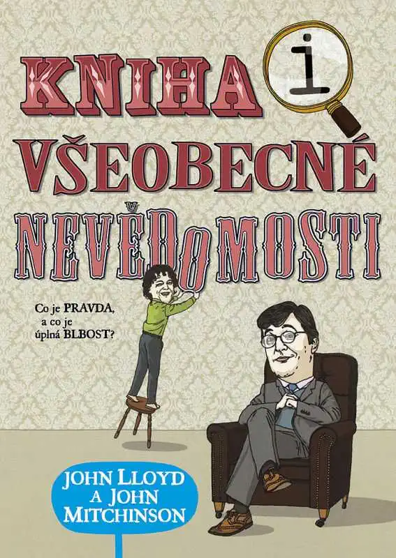 Kniha všeobecné nevědomosti - John Lloyd a John Mitchinson - bazarové zboží