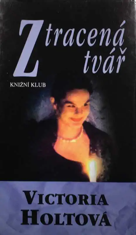 Ztracená tvář - Victoria Holtová /bazarové zboží/