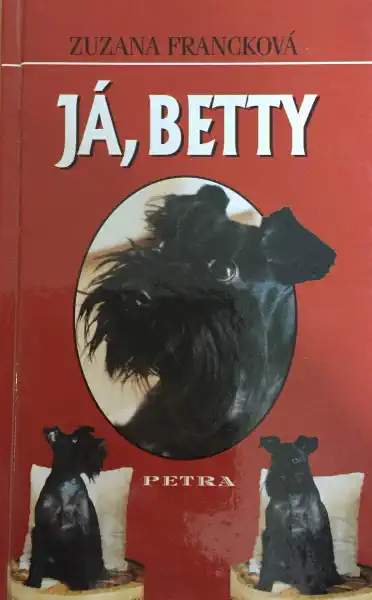 Já, Betty - Zuzana Francková /bazarové zboží/