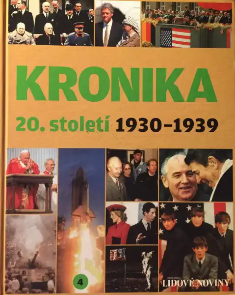 Kronika 20. století 4. 1930-1939