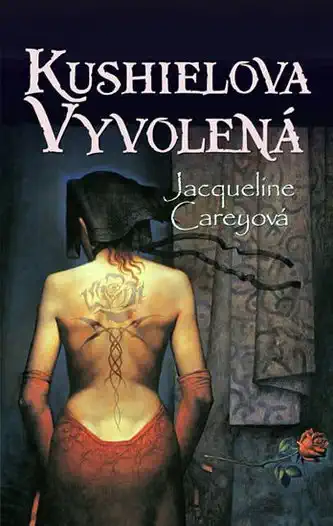Kushielova vyvolená - Jacqueline Careyová 