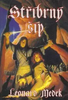 Stříbrný šíp - Leonard Medek